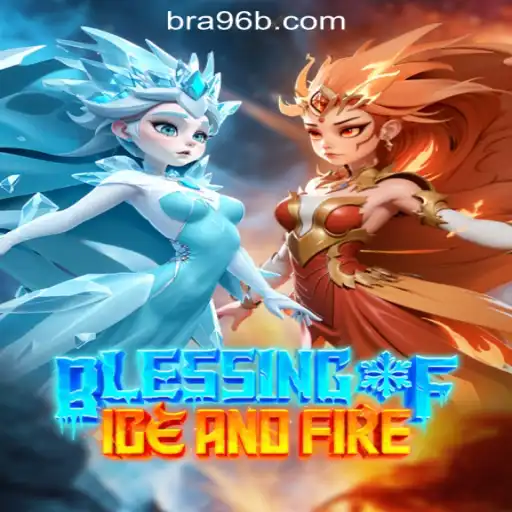 Exploring 'Blessing of Ice and Fire': The Top-Ranked Game with 96B.com Oficial Slots Brasil #1