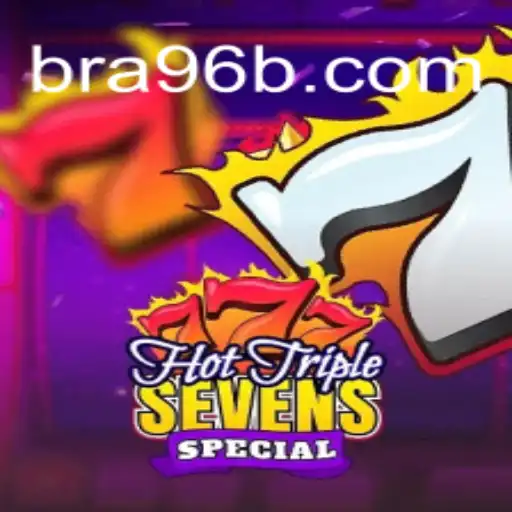 HotTripleSevensSpecial: Unveiling the Thrill of 96B.com Oficial Slots Brasil #1