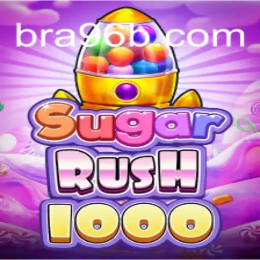 SugarRush1000: The Ultimate Gaming Experience at 96B.com Oficial Slots Brasil #1