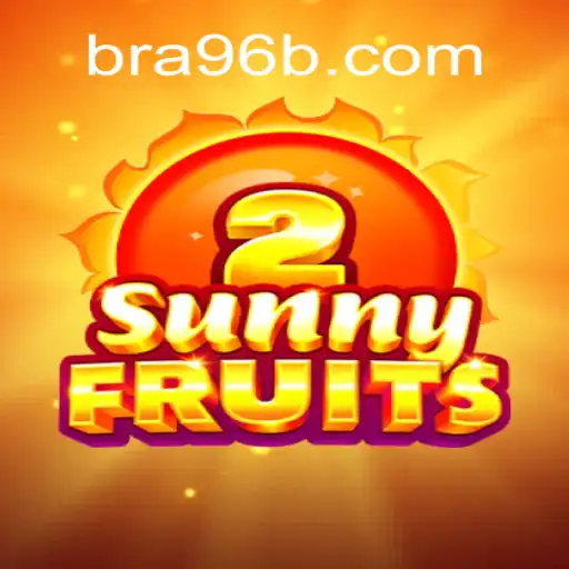 Explore the Thrills of SunnyFruits2 at 96B.com Oficial Slots Brasil #1