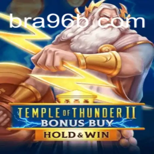 Explore the Thrills of TempleofThunderIIBonusBuy and Discover 96B.com Oficial Slots Brasil #1
