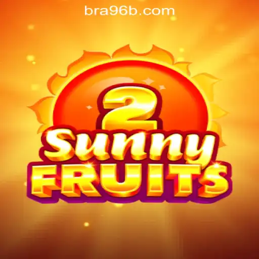Explore the Thrills of SunnyFruits2 at 96B.com Oficial Slots Brasil #1